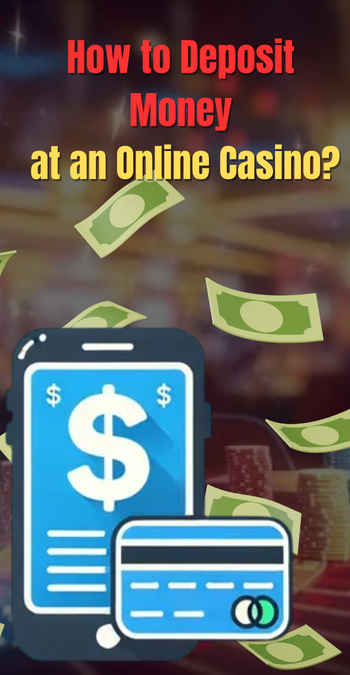 Deposit Money at Online Casino